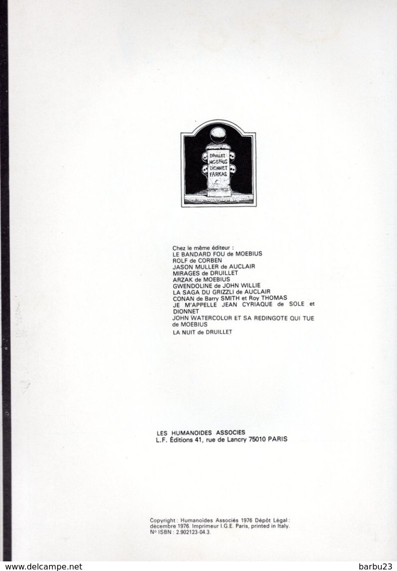 Moebius Le Bandard Fou Ed. 1976  Les Humanoïdes Associés Noir Et Blanc - Moebius