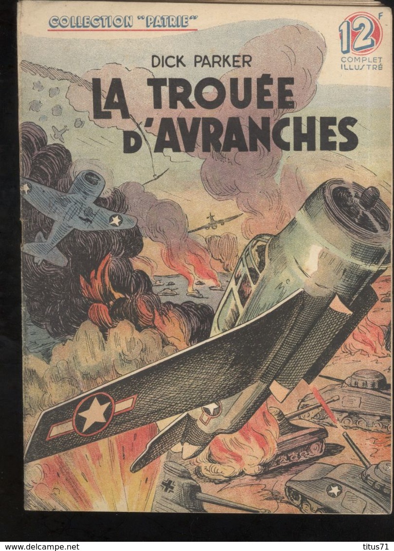 Fascicule Collection "Patrie Libérée" - La Trouée D' Avranche - Editions Rouff 1949 - Bon état - 1900 - 1949