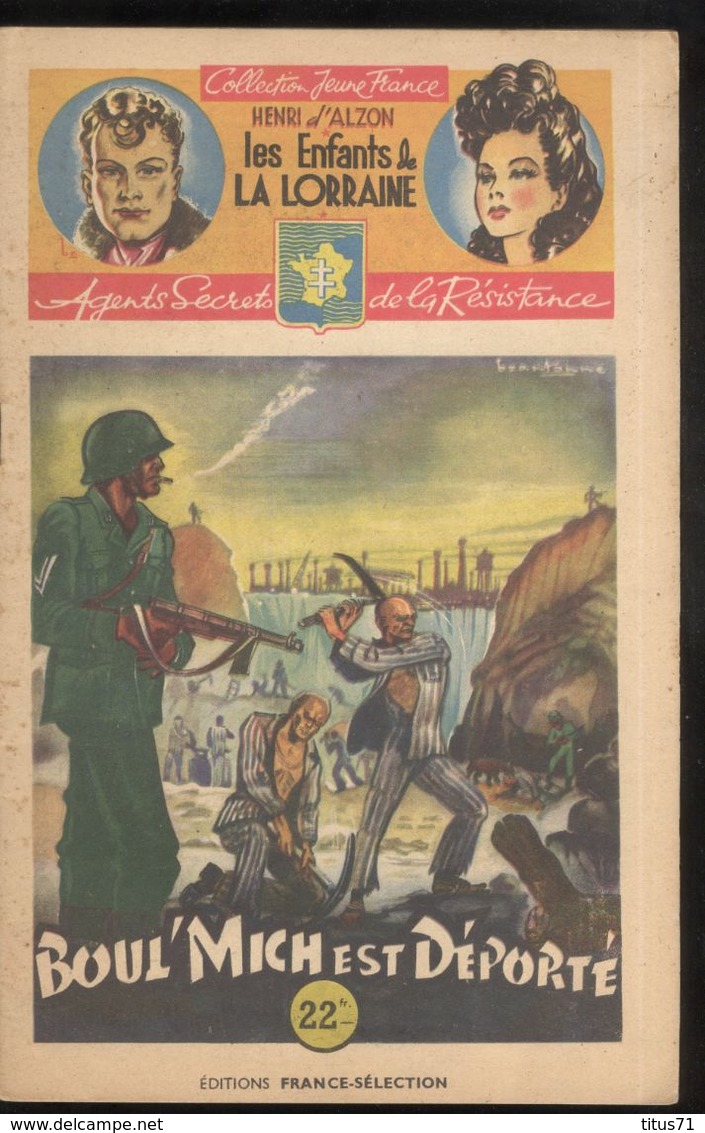 Fascicule Jeune France - Boul' Mich Est Déporté - Henri D'Alzon - Editions Saint-Cyr - 1948 - 1900 - 1949