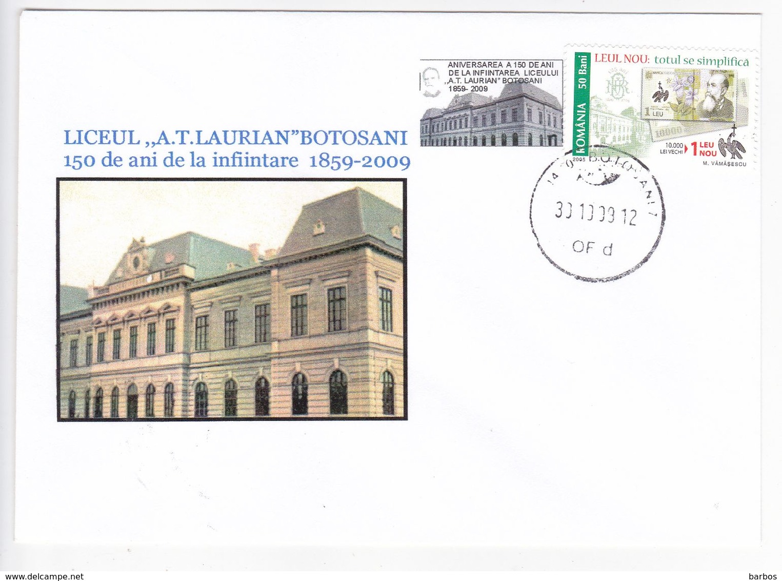 Roumanie , Romania , 2009 , "A.T.Laurian" High School -150 Years , Special Cancell - Marcofilie