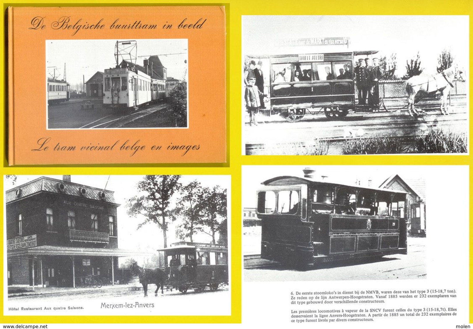 LE TRAM VICINAL BELGE EN 161 IMAGES ANCIENNES – DE BELGISCHE BUURTTRAM IN 161 OUDE BEELDEN Editie 1976 TRAMWAY Z330 - Libri & Cataloghi