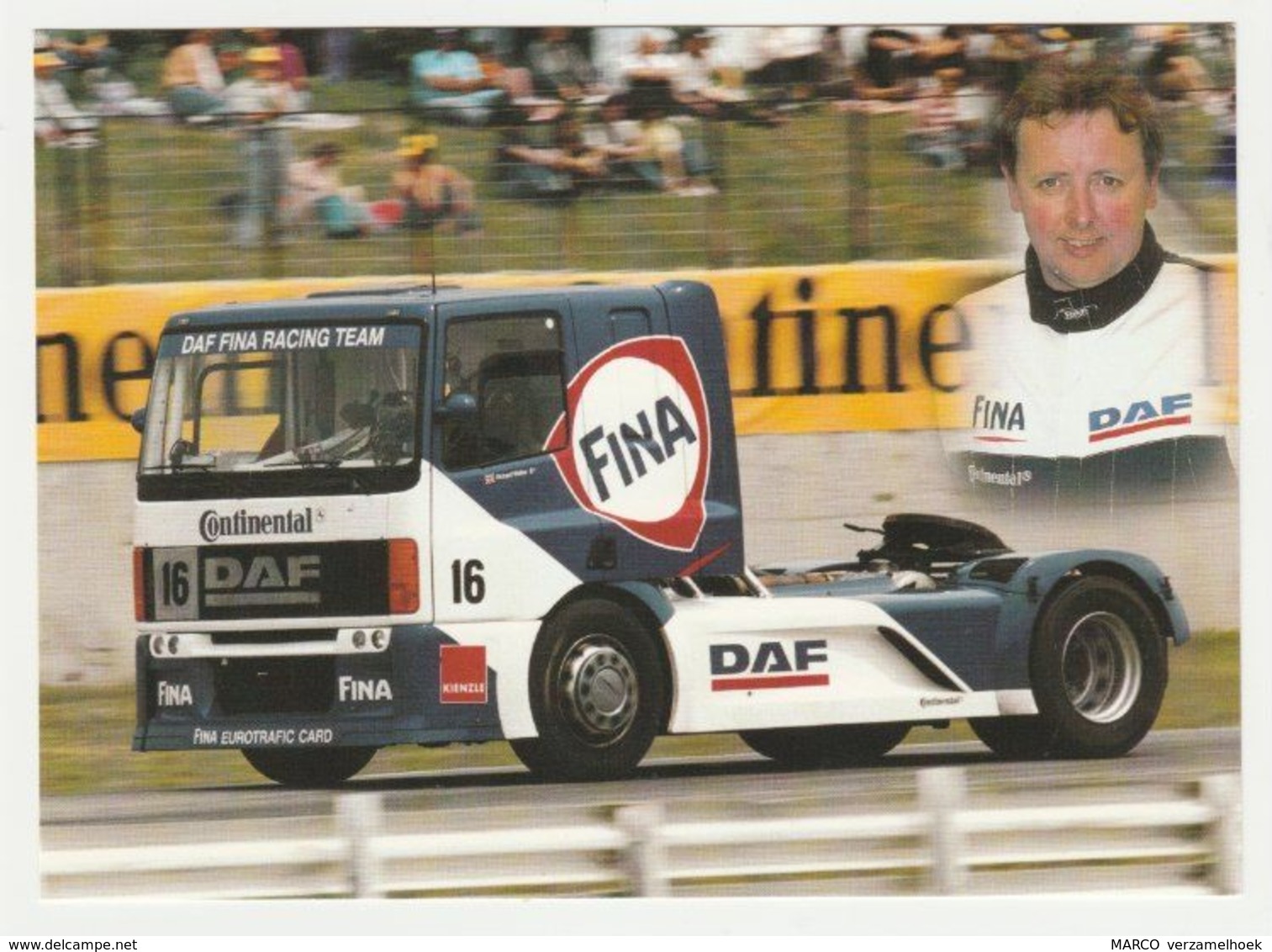 Fotokaart : DAF Trucks Eindhoven DAF FINA Racing Team 16) Richard Walker - Camions