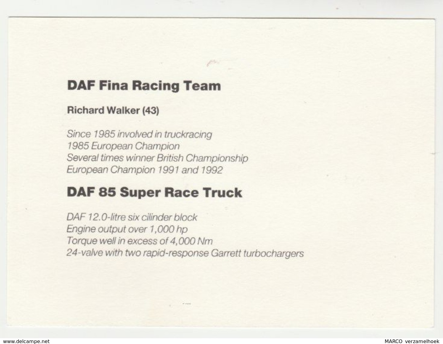 Fotokaart : DAF Trucks Eindhoven DAF FINA Racing Team 16) Richard Walker - Camions