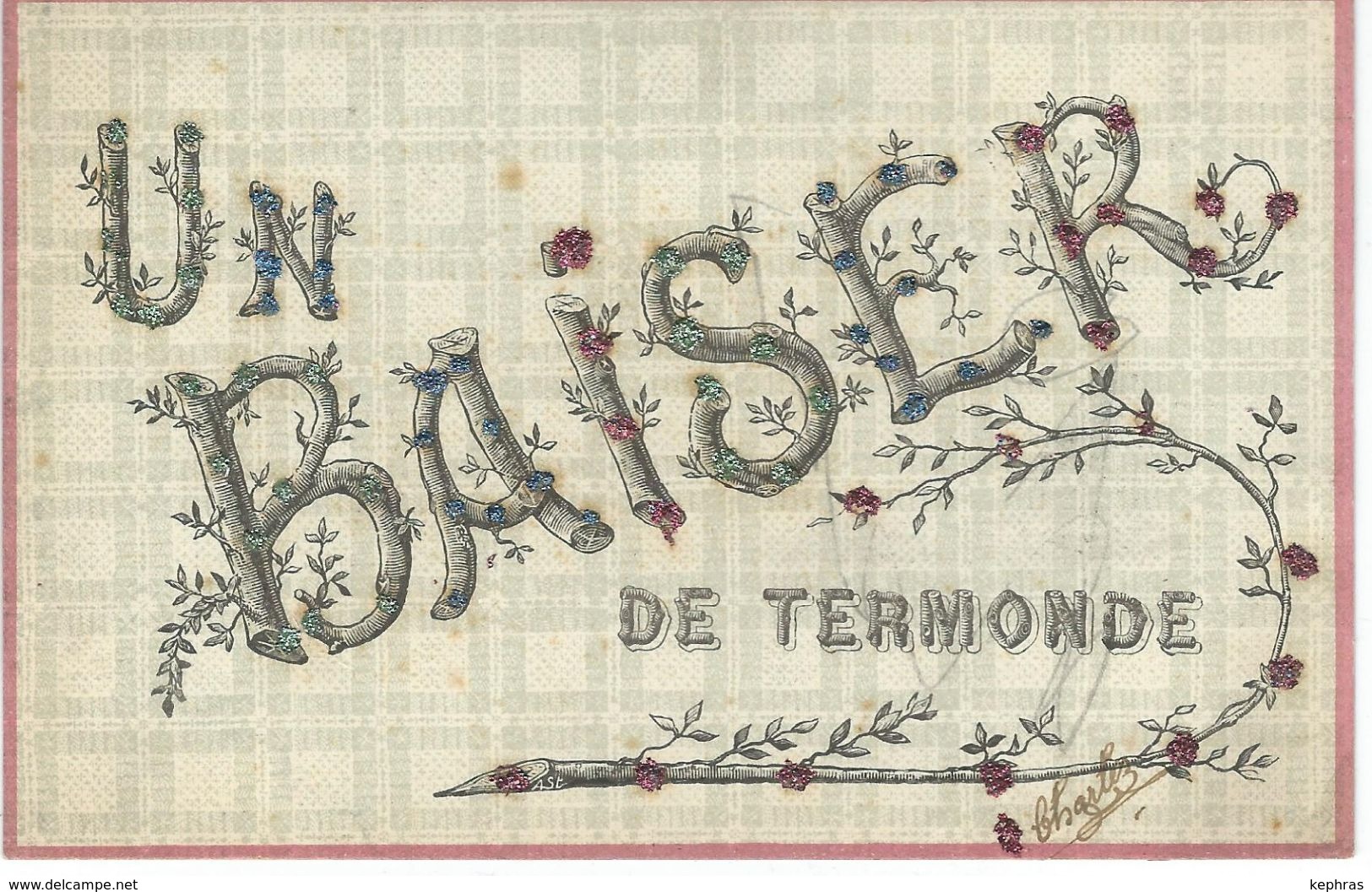 Un BAISER De TERMONDE - Cachet De La Poste 1908 - Dendermonde