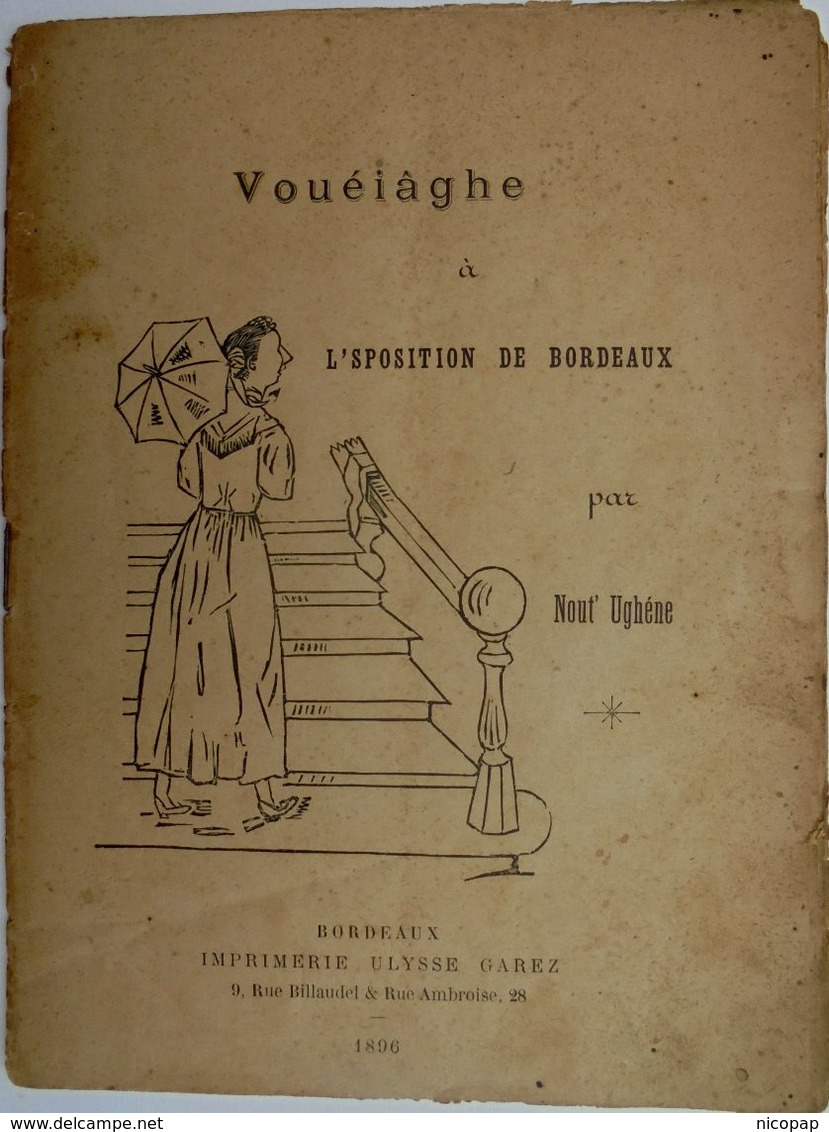 Histoire En Patois De Bordeaux, Vouéiaghe à L'sposition De Bordeaux - Autres & Non Classés