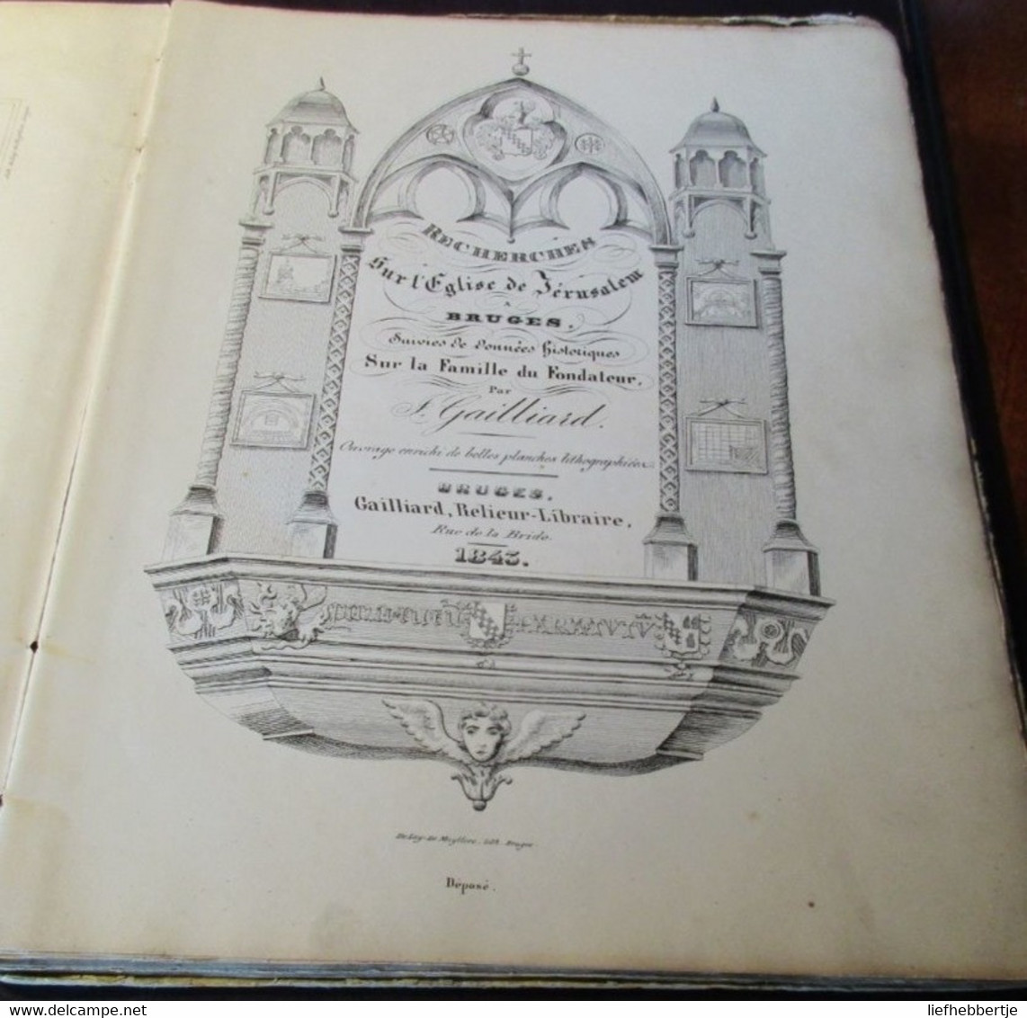 Recherches Sur L'église De Jérusalem à Bruges - Jeruzalemkerk Brugge -  Adornes - Door Gailliard - 1845 - Geschichte