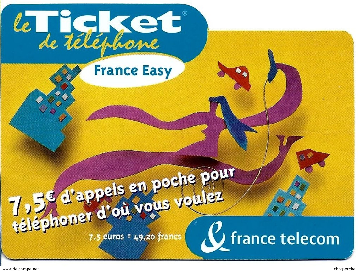 TICKET FRANCE TELECOM FRANCE EASY 7.5 €UROS - FT Tickets