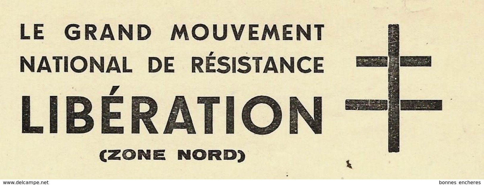 1944 LIBERATION GRAND MOUVEMENT NATIONAL DE LA RESISTANCE GRANDE JOURNEE PARIS - Historical Documents