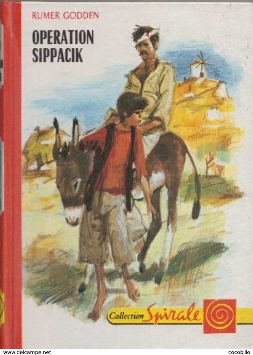 Opération Sippacik - De Rumer Godden -  Editions G.P. - Spirale N° 3.506 - 1973 - Collection Spirale