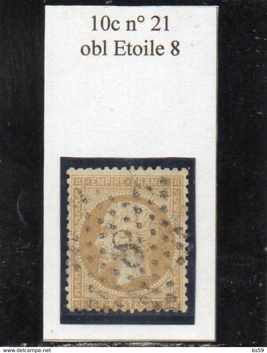 Paris - N° 21 Obl étoile 8 - 1862 Napoleon III