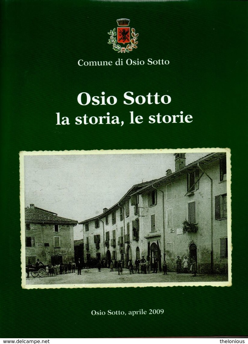 # Osio Sotto - La Storia, Le Storie - Aprile 2009 - Foto