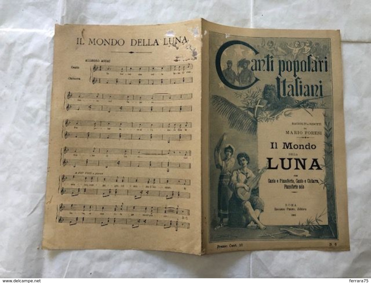 SPARTITO MUSICALE CANTI POPOLARI ITALIANI MARIO FORESI IL MONDO DELLA LUNA. - Partitions Musicales Anciennes