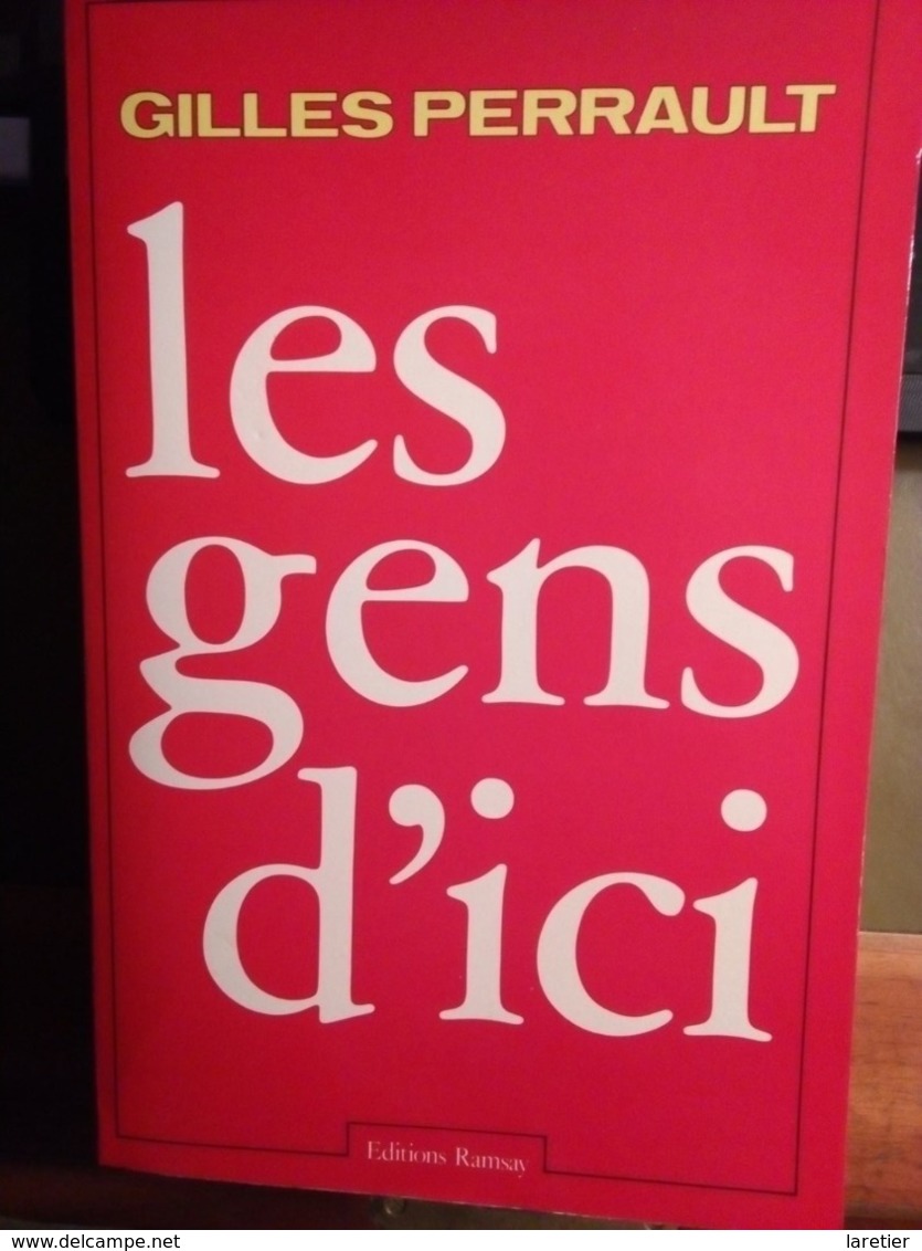 LES GENS D'ICI - Roman Vrai D'une Commune De France (Sainte-Marie-du-Mont Dans La Manche - 50) Par Gilles Perrault - Normandië