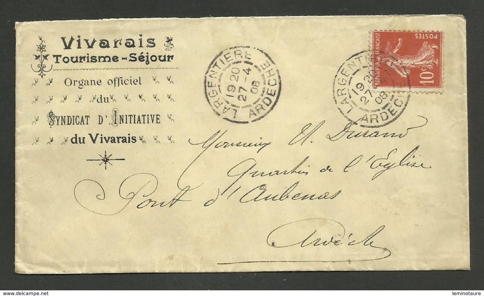 ARDECHE / Enveloppe Syndicat D'initiative Du Vivarais / LARGENTIERE 27.04.1908 >>> AUBENAS - 1877-1920: Période Semi Moderne