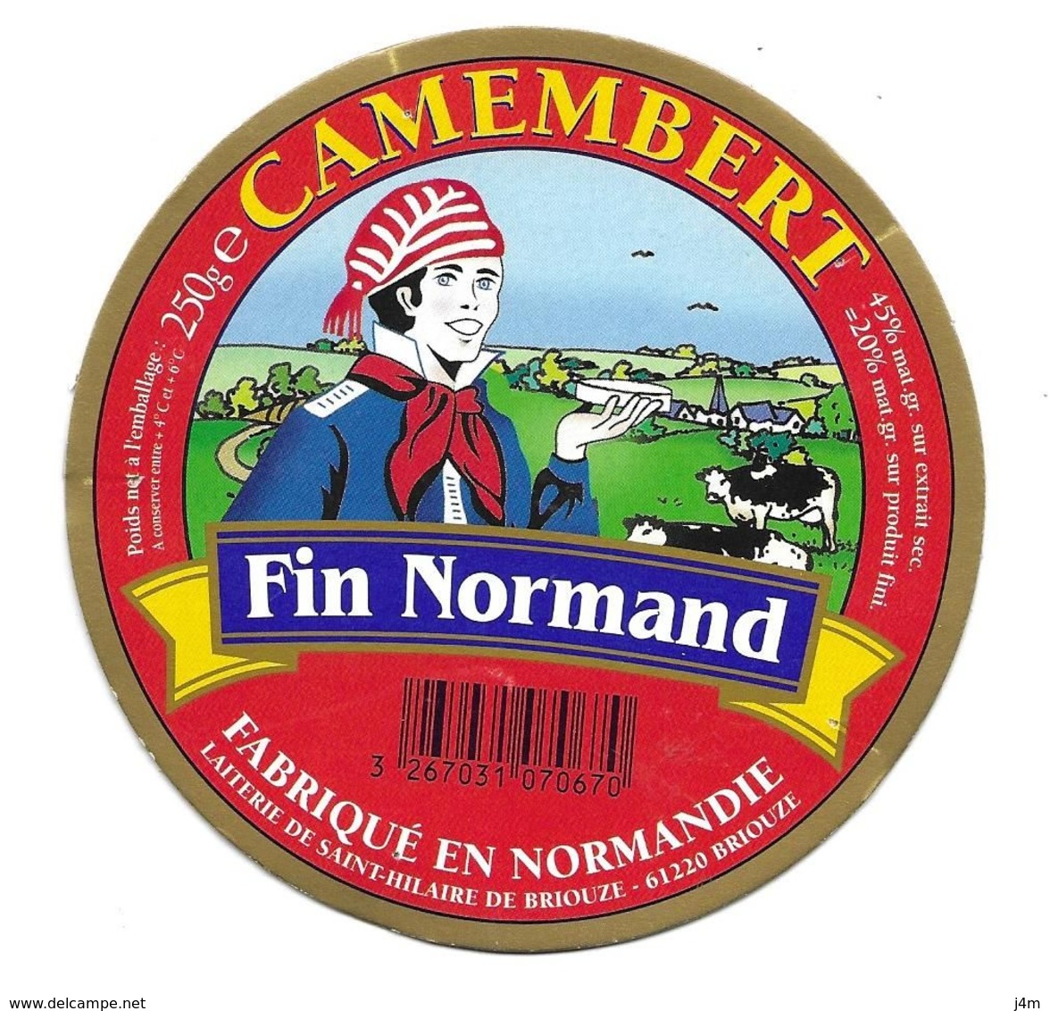 ETIQUETTE De FROMAGE Cartonnée..CAMEMBERT Fabriqué En NORMANDIE..Le Fin Normand..Laiterie De St HILAIRE De BRIOUZE (61) - Quesos