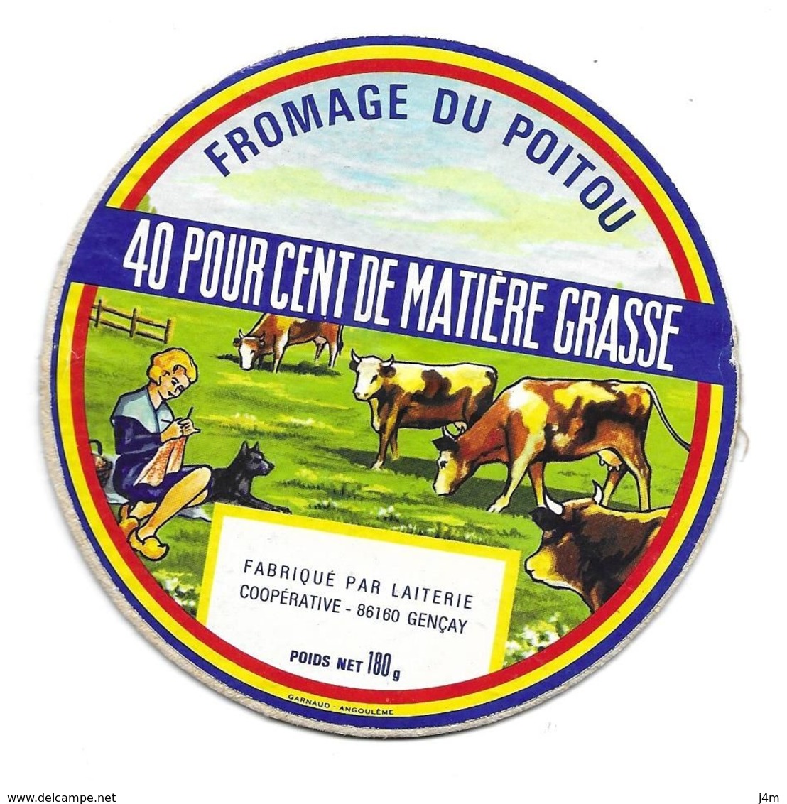 ETIQUETTE De FROMAGE Cartonnée..FROMAGE Du POITOU..fabriqué Par Laiterie Coop. De GENCAY (Vienne 86) - Quesos