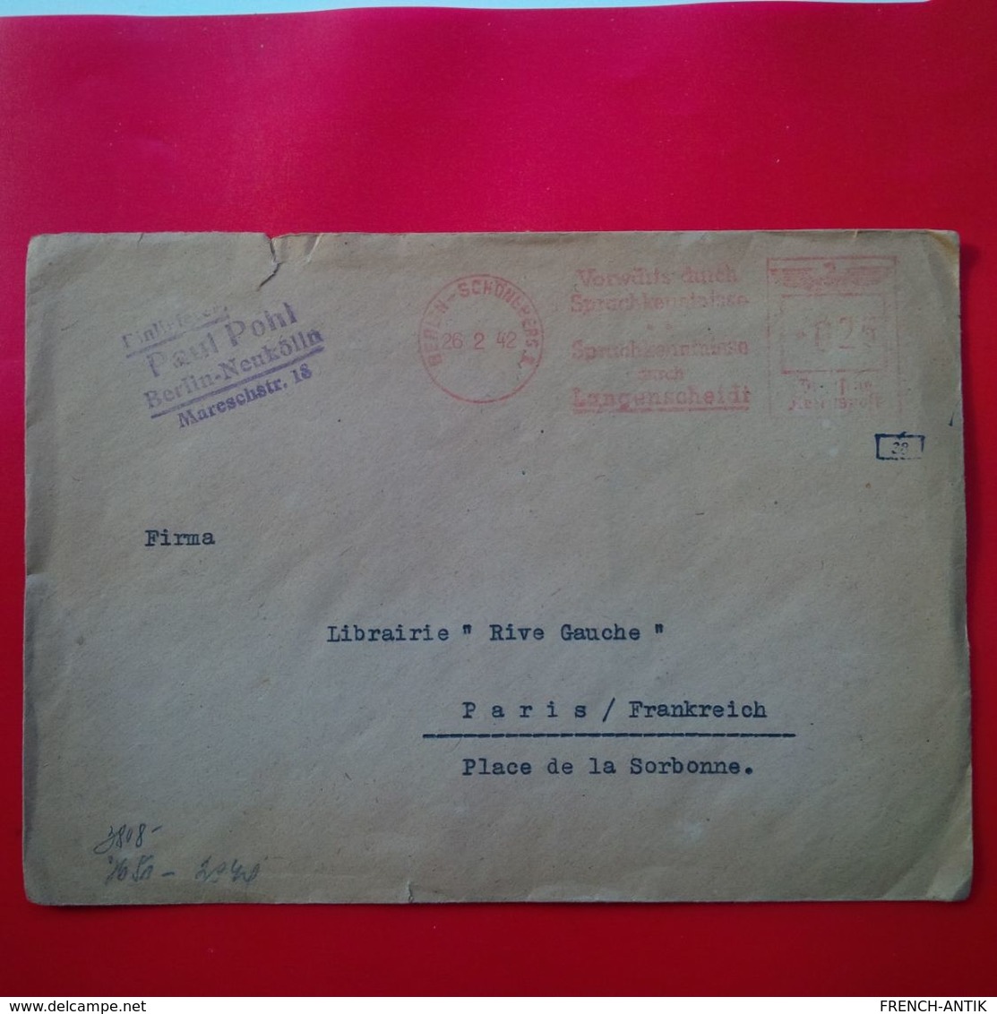 LETTRE BERLIN DEUTSCHE REICHSPOST 025 CENSURE PARIS LIBRAIRIE RIVE GAUCHE 1942 OBERKOMMANDO DER WEHRMACHT - Briefe U. Dokumente