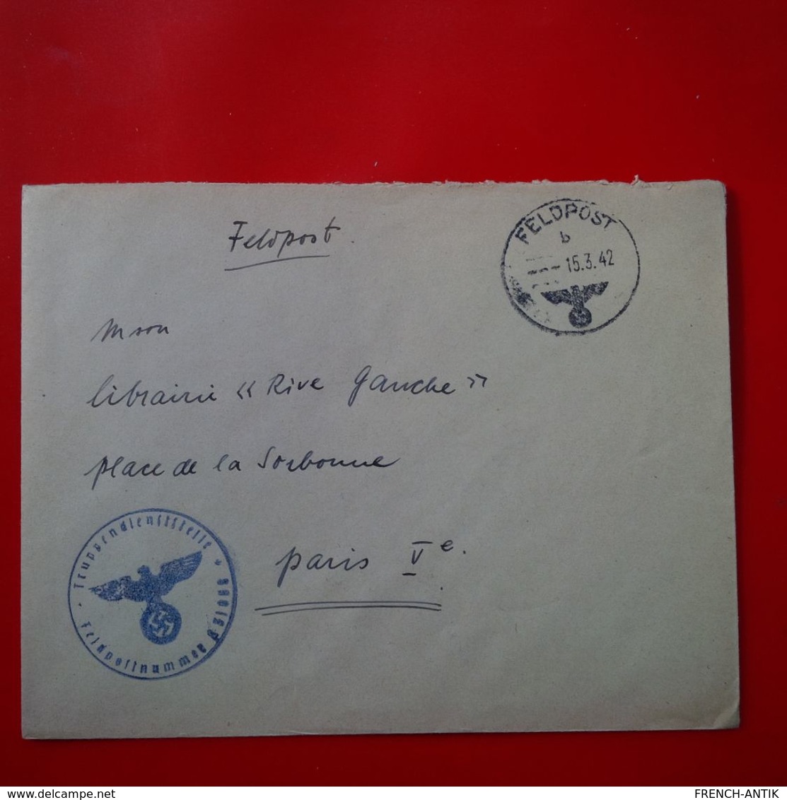 LETTRE FELDPOST LIBRAIRIE RIVE GAUCHE 1942 CACHET TRUPPEN..... - Briefe U. Dokumente