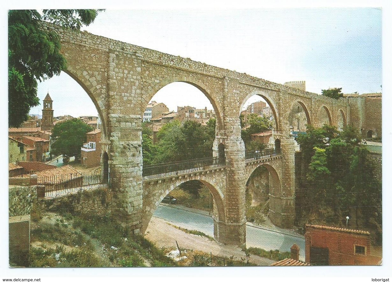 ACUEDUCTO, TERUEL.- (ESPAÑA ). - Teruel