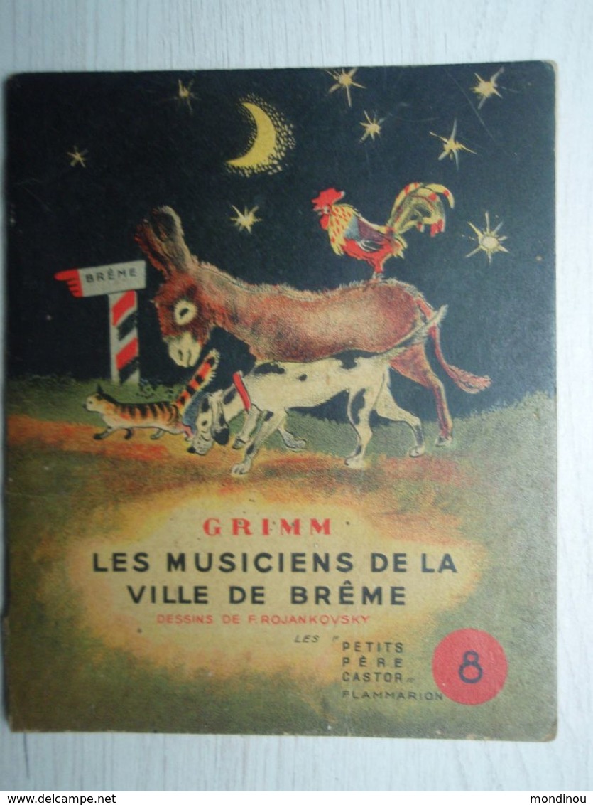 Livre Pour Enfants : Grimm Les Musiciens De La Ville Brême - Flammarion. "Les Petits Père Castor " 1942. F  Rojankovsky - Other & Unclassified