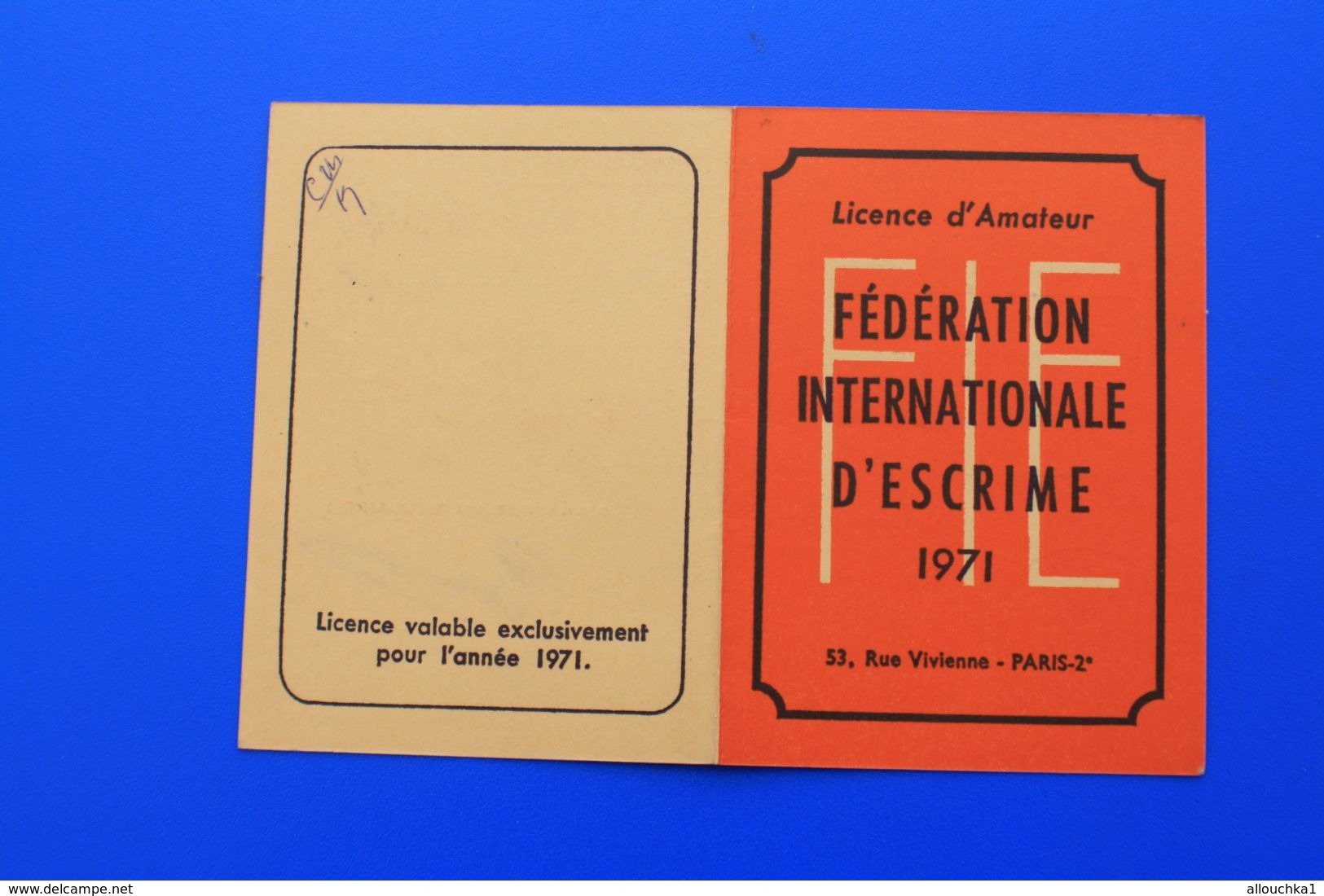 F.I.E. 1971 FÉDÉRATION INTERNATIONALE D'ESCRIME  LICENCE AMATEUR SALLE D'ARMES DE LYON - Schermen