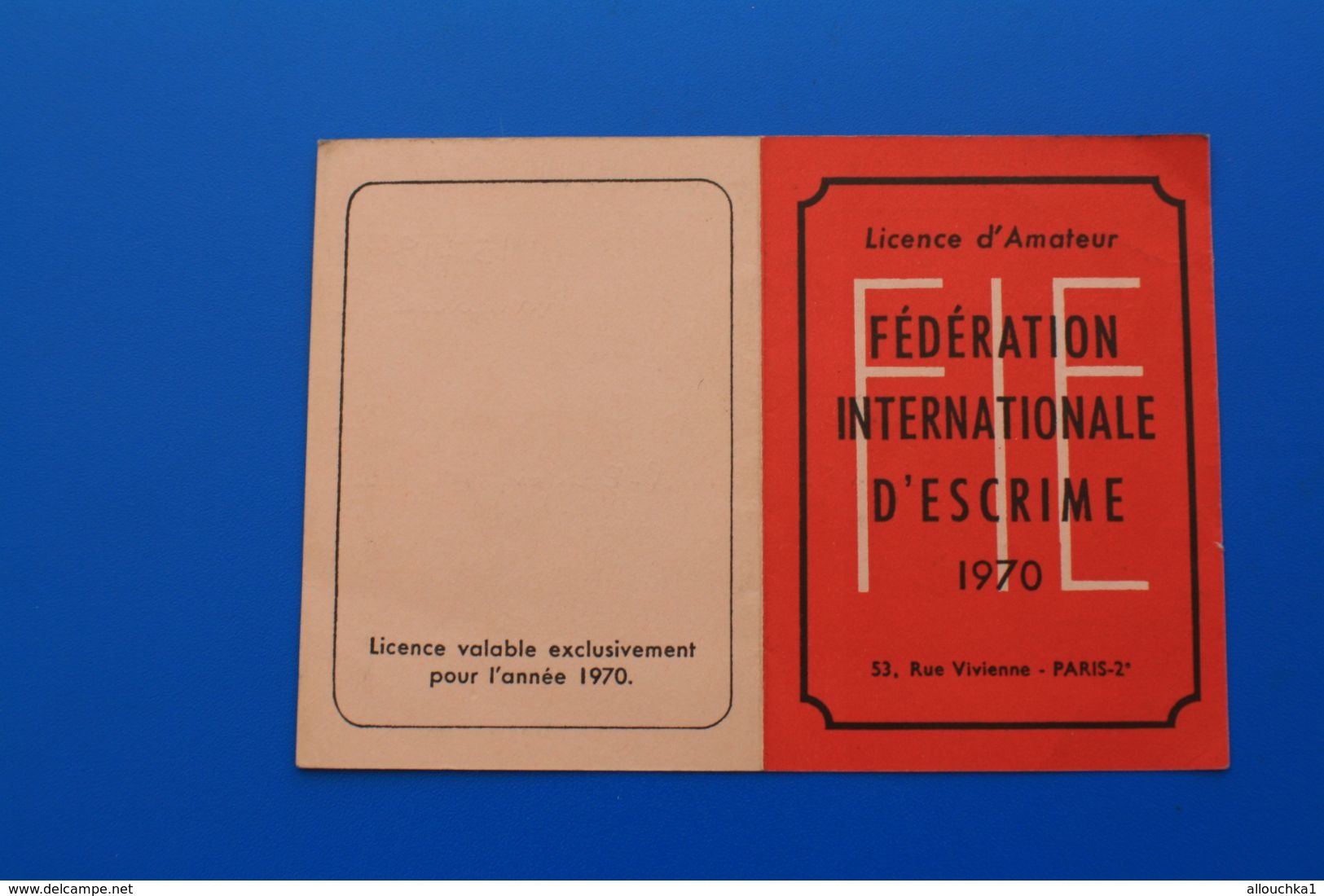 F.I.E. 1970  FÉDÉRATION INTERNATIONALE D'ESCRIME  LICENCE AMATEUR SALLE D'ARMES DE LYON - Scherma