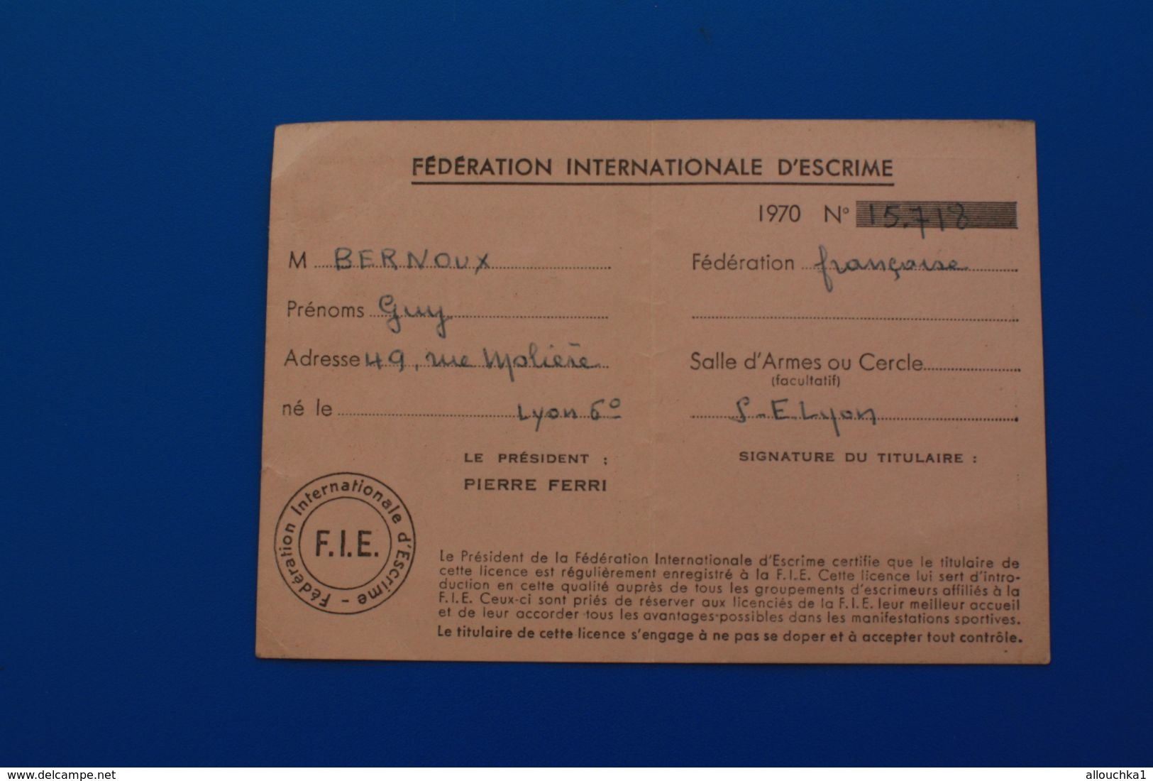 F.I.E. 1970  FÉDÉRATION INTERNATIONALE D'ESCRIME  LICENCE AMATEUR SALLE D'ARMES DE LYON - Fechten