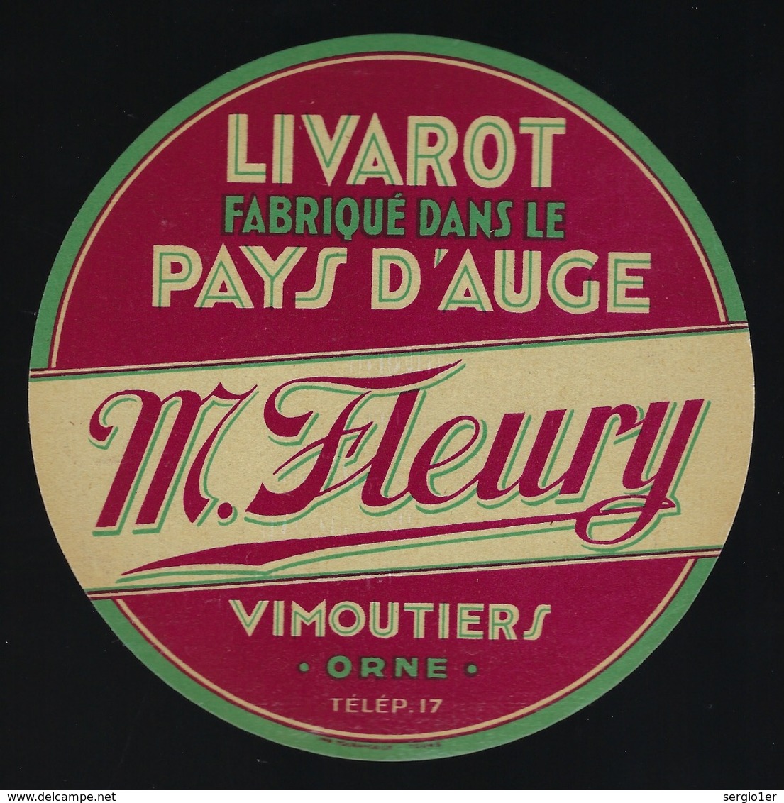 Etiquette Fromage Livarot  Pays D'auge  M Fleury Vimoutiers Orne 61 - Fromage