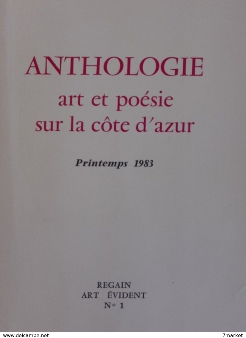 Anthologie Art Et Poésie Sur La Côte D'Azur / 1983 - Regain Art Evident N°1 - Côte D'Azur