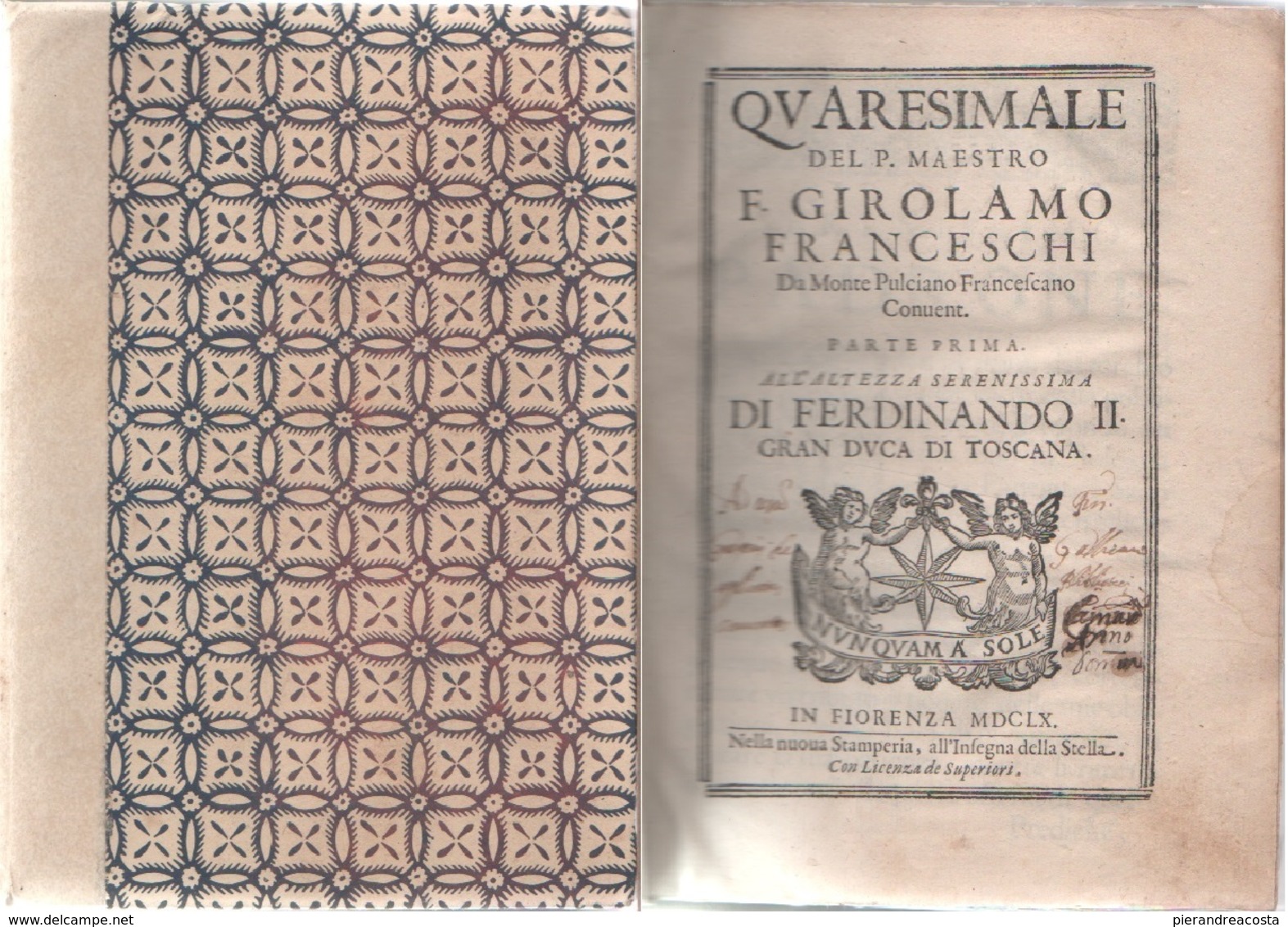 Quaresimale Del P. Maestro F. Girolamo Franceschi Da Monte Pulciano Francescano. Parte Prima - Libri Antichi