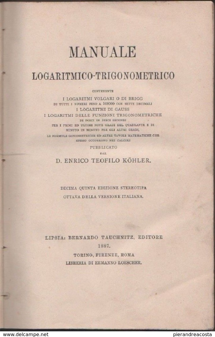 Manuale Logaritmico-trigonometrico - E. T. Kohler - Libri Antichi