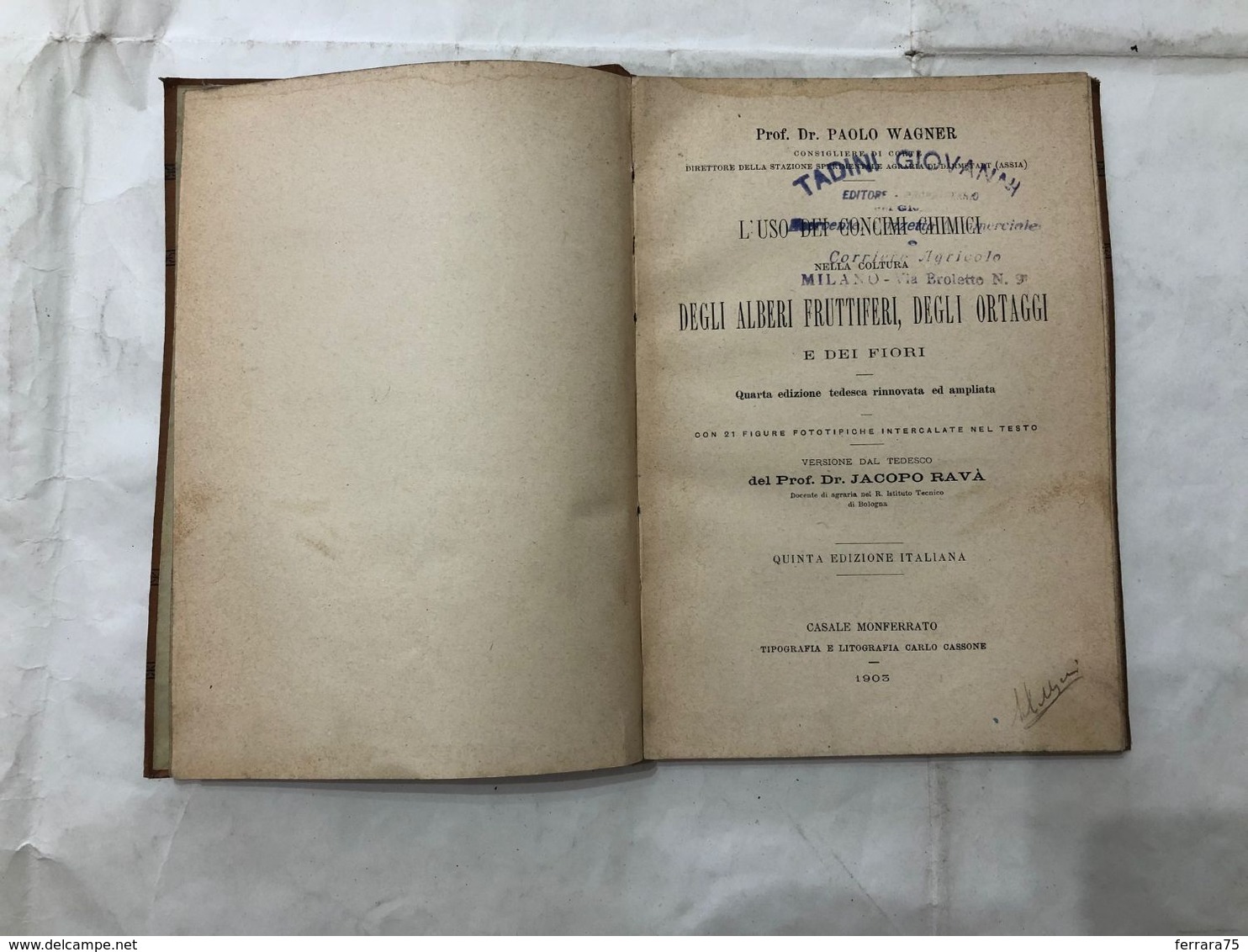 BIBLIOTECA AGRARIA OTTAVI VOL.II°L'USO DEI CONCIMI CHIMICI  PAOLO WAGNER 1903. - Libri Antichi