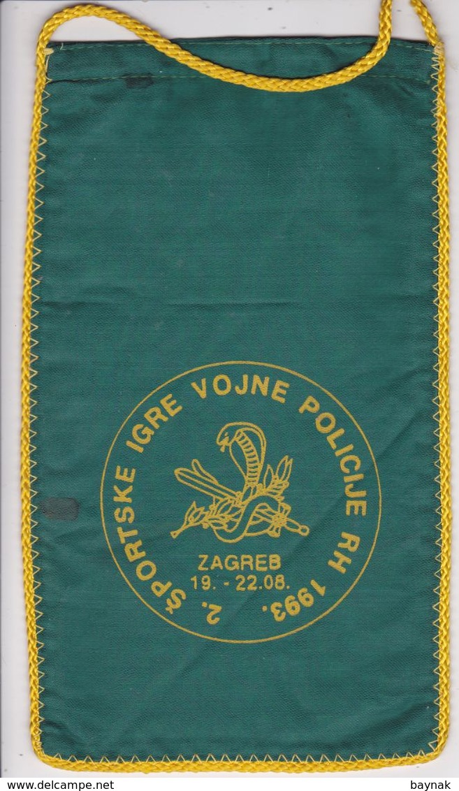 CROATIA  --  SPORTSKE IGRE VOJNE POLICIJE  RH  1993   --  21 Cm X 12,5 Cm  -  BANNER, PENNANT, DRAPEAU - Drapeaux