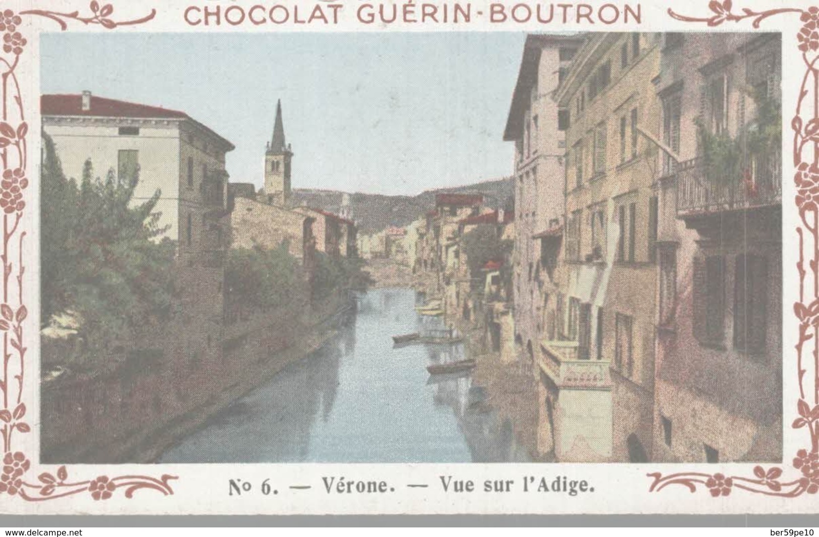 CHROMO  CHOCOLAT GUERIN-BOUTRON  VOYAGE EN ITALIE  VERONE VUE SUR L'ADIGE - Duroyon & Ramette