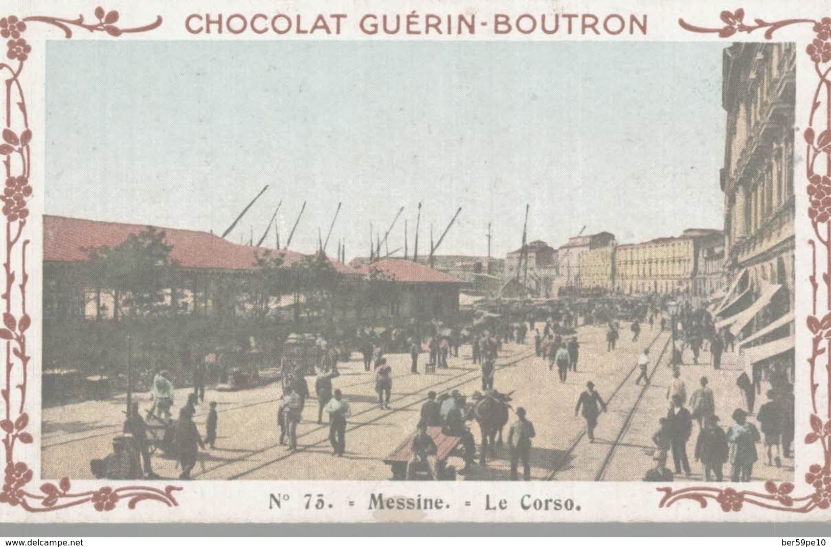 CHROMO  CHOCOLAT GUERIN-BOUTRON  VOYAGE EN ITALIE  MESSINE  LE CORSO - Duroyon & Ramette