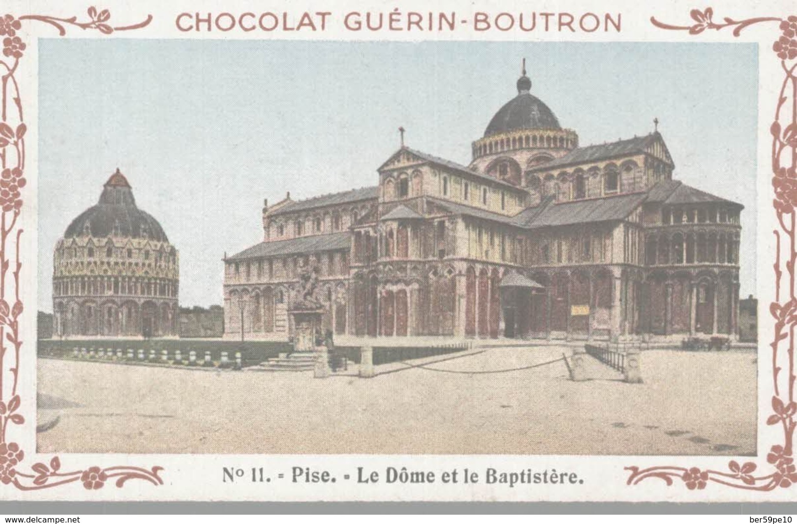 CHROMO  CHOCOLAT GUERIN-BOUTRON  VOYAGE EN ITALIE  PISE  LE DOME ET LE BAPTISTERE - Duroyon & Ramette