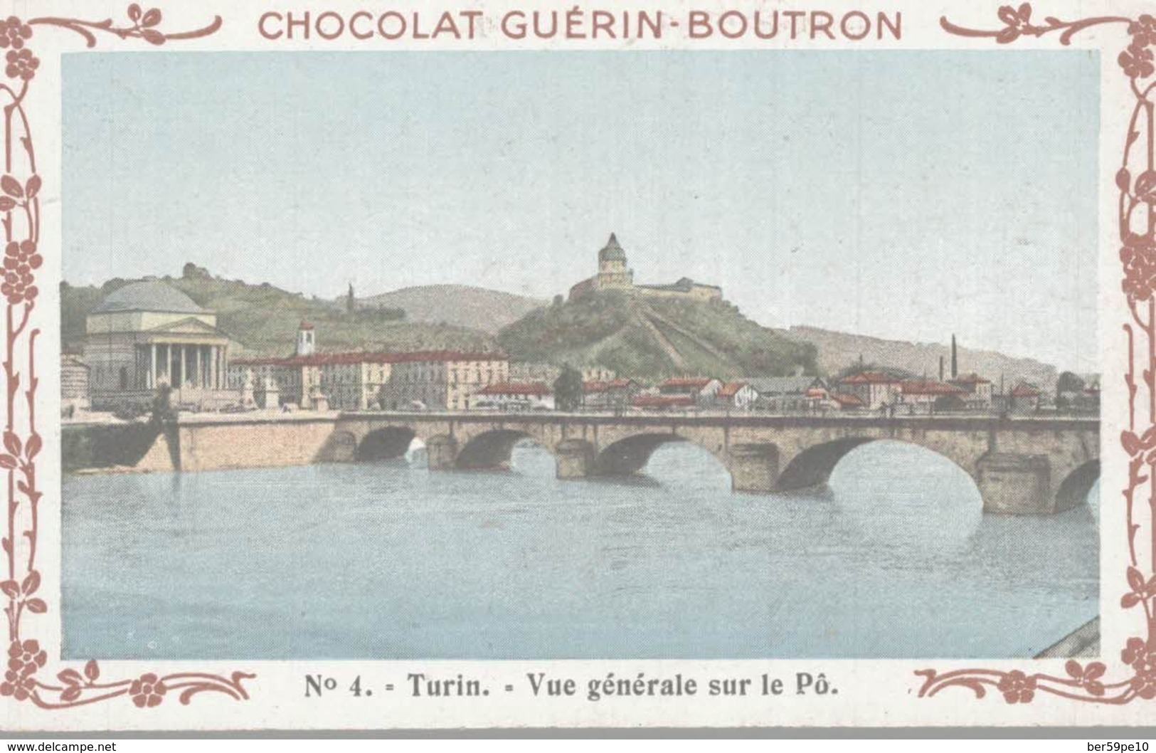CHROMO  CHOCOLAT GUERIN-BOUTRON  VOYAGE EN ITALIE  TURIN  VUE GENERALE SUR LE PO - Duroyon & Ramette