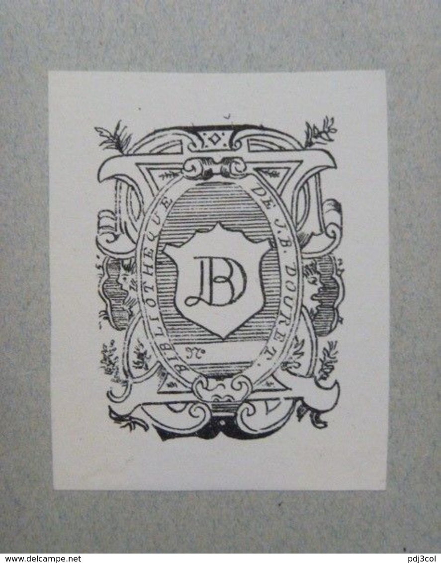 Ex-libris Illustré XIXème - PAYS BAS - J.B. DOURET - Bookplates