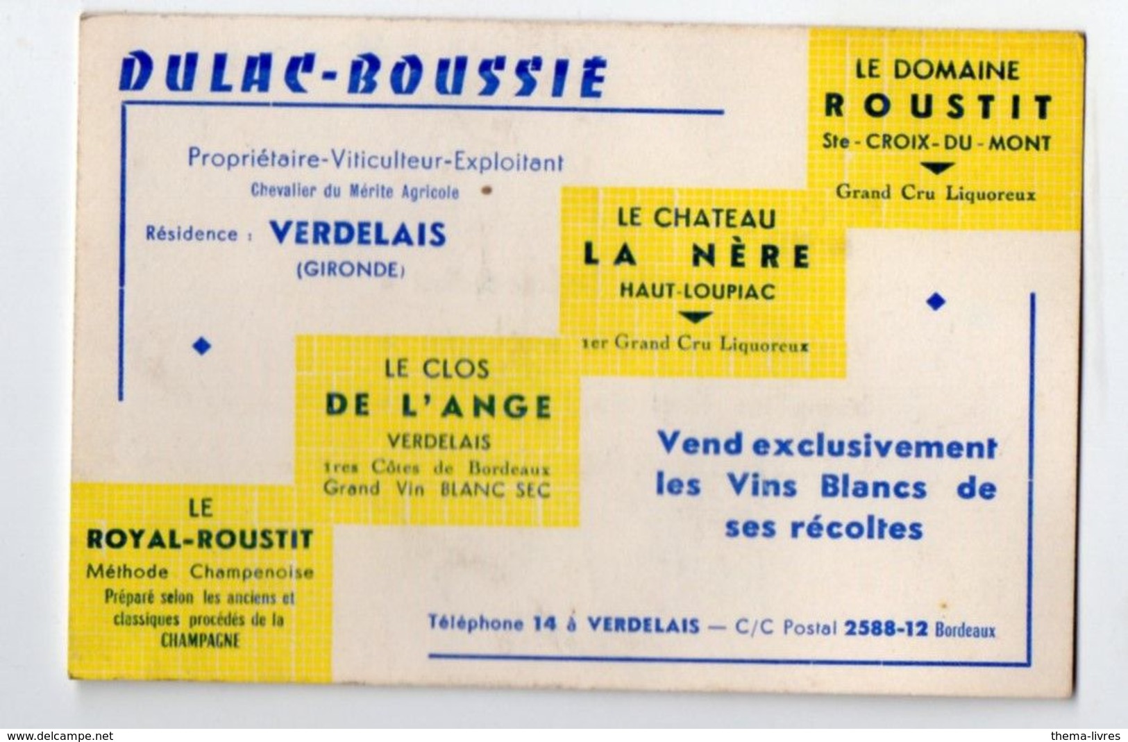 Verdelais (33 Gironde) Carte DULAC BOUSSIE   (vins Blancs)  (PPP23362) - Publicités