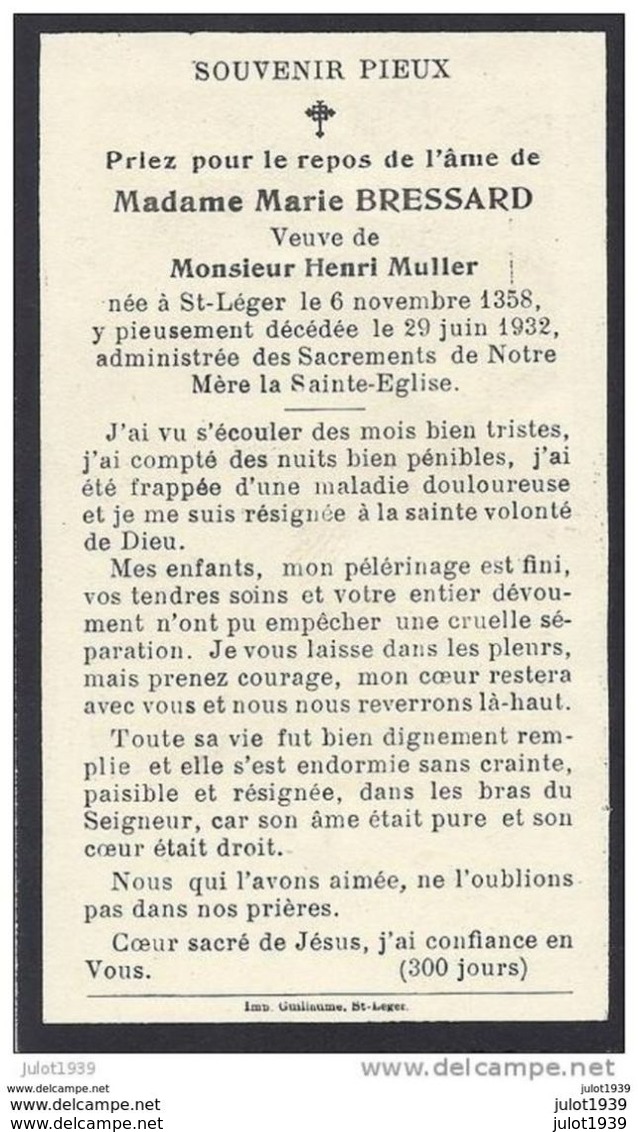 SAINT - LEGER ..-- Mme Marie BRESSARD , Veuve De Mr Henri MULLER , Née En 1858 , Décédée En 1932 . - Saint-Leger