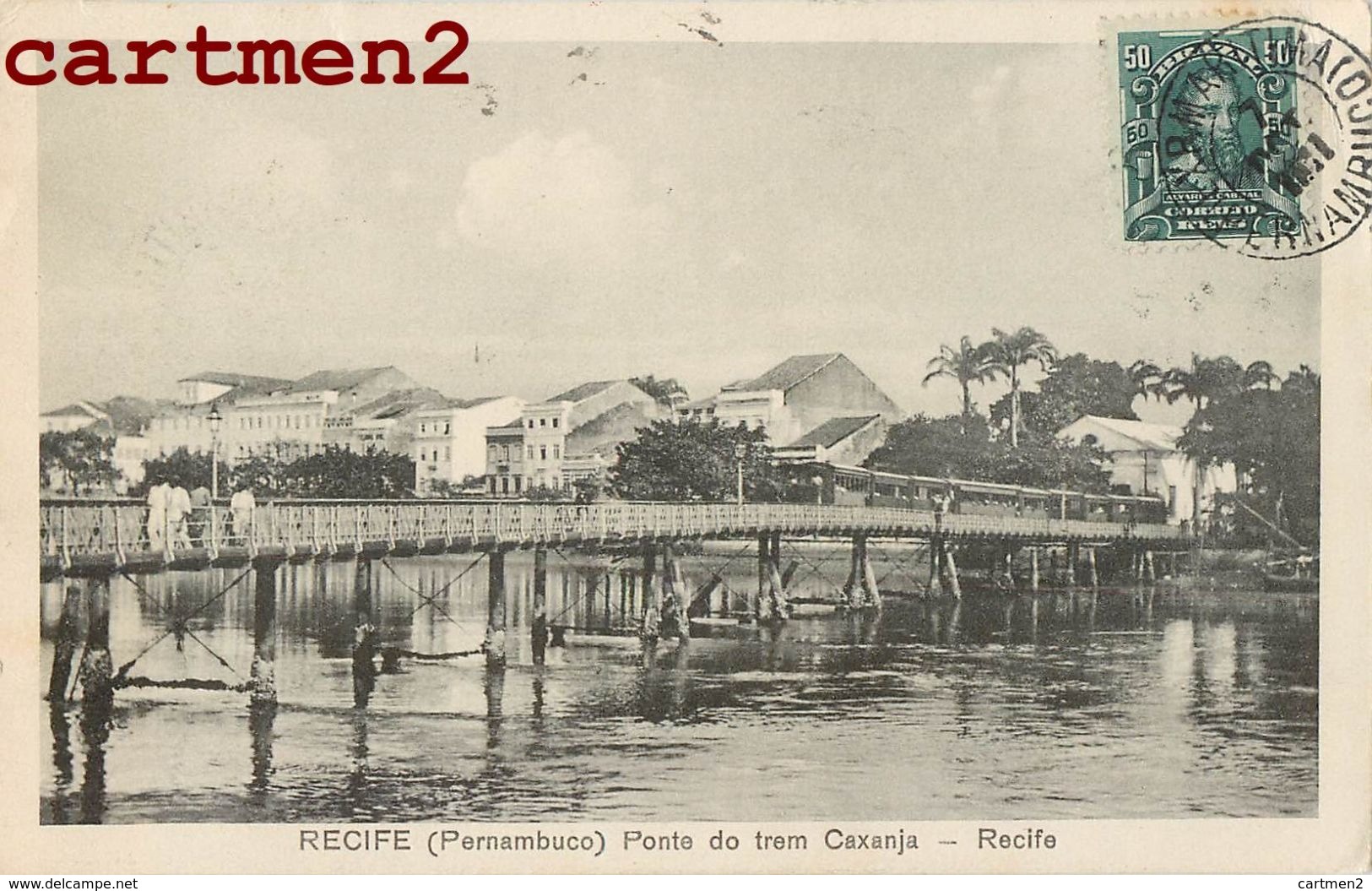 RECIFE PERNAMBUCO PONTE DO TREM CAXANJA BRASIL BRESIL + MAVIAEL SILVA RUE CONCORDIA EXP. MARITIMA POSTAL SELLO CORREO - Recife