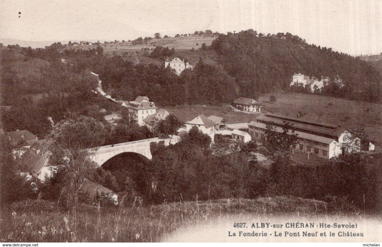 CPA  74   ALBY-SUR-CHERAN----LA FONDERIE----LE PONT NEUF ET LE CHATEAU - Alby-sur-Cheran