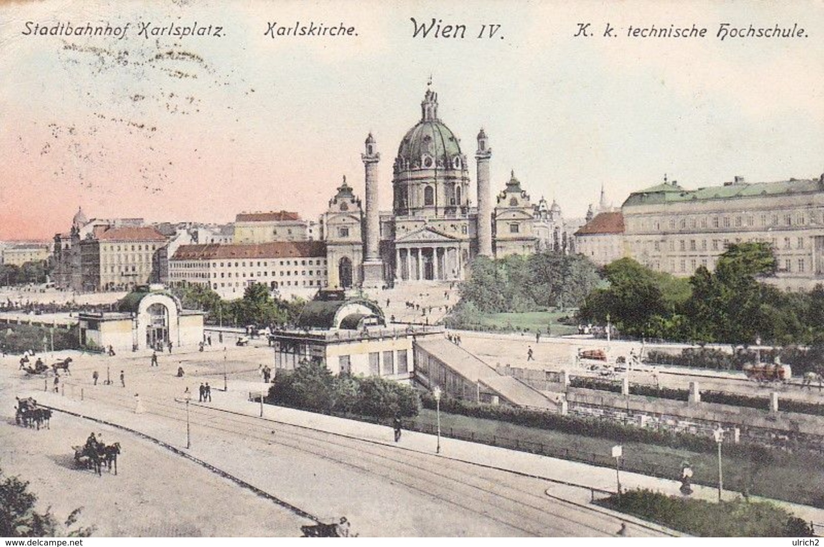 AK Wien - Karlskirche - Stadtbahnhof Karlsplatz - K.k. Technische Hochschule - Ca. 1910 (51236) - Churches