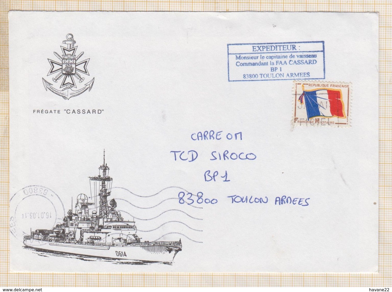 20T24 MARCOPHILIE Militaire FREGATE CASSARD TOULON ARMEES 2003 - Storia Postale