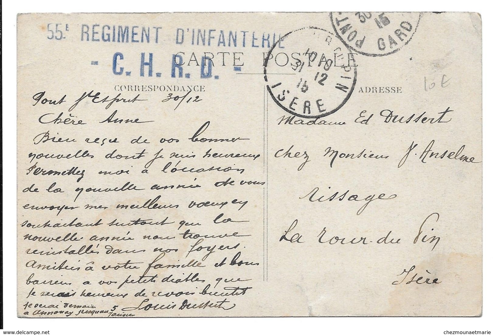 LOUIS DUSSERT PONT ST ESPRIT CASERNE PEPIN DEPOT 1915 55 RI CHRD POUR LA TOUR DU PIN - CPA MILITAIRE - Guerre 1914-18
