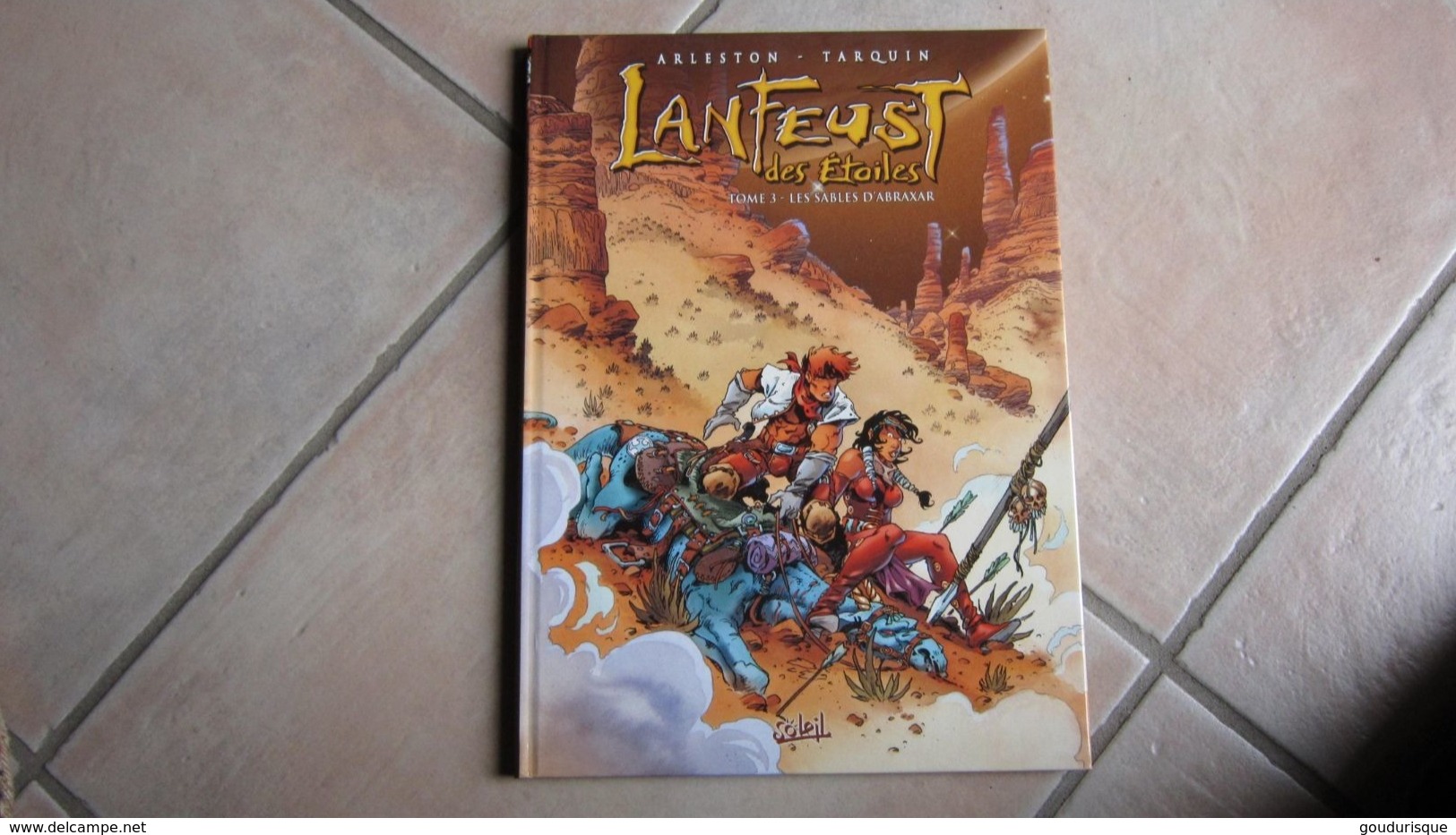 EO LANFEUST DES ETOILES T3 LES SABLES D'ABRAXAR       ARLESTON/TARQUIN - Lanfeust De Troy