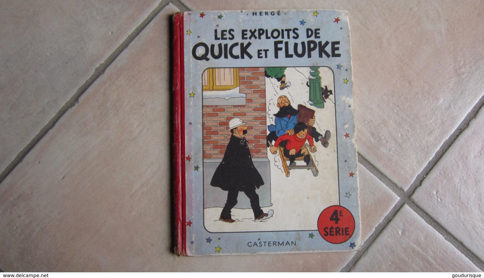 EO LES EXPLOITS DE QUICK ET FLUPKE  4 SERIE  HERGE - Quick Et Flupke
