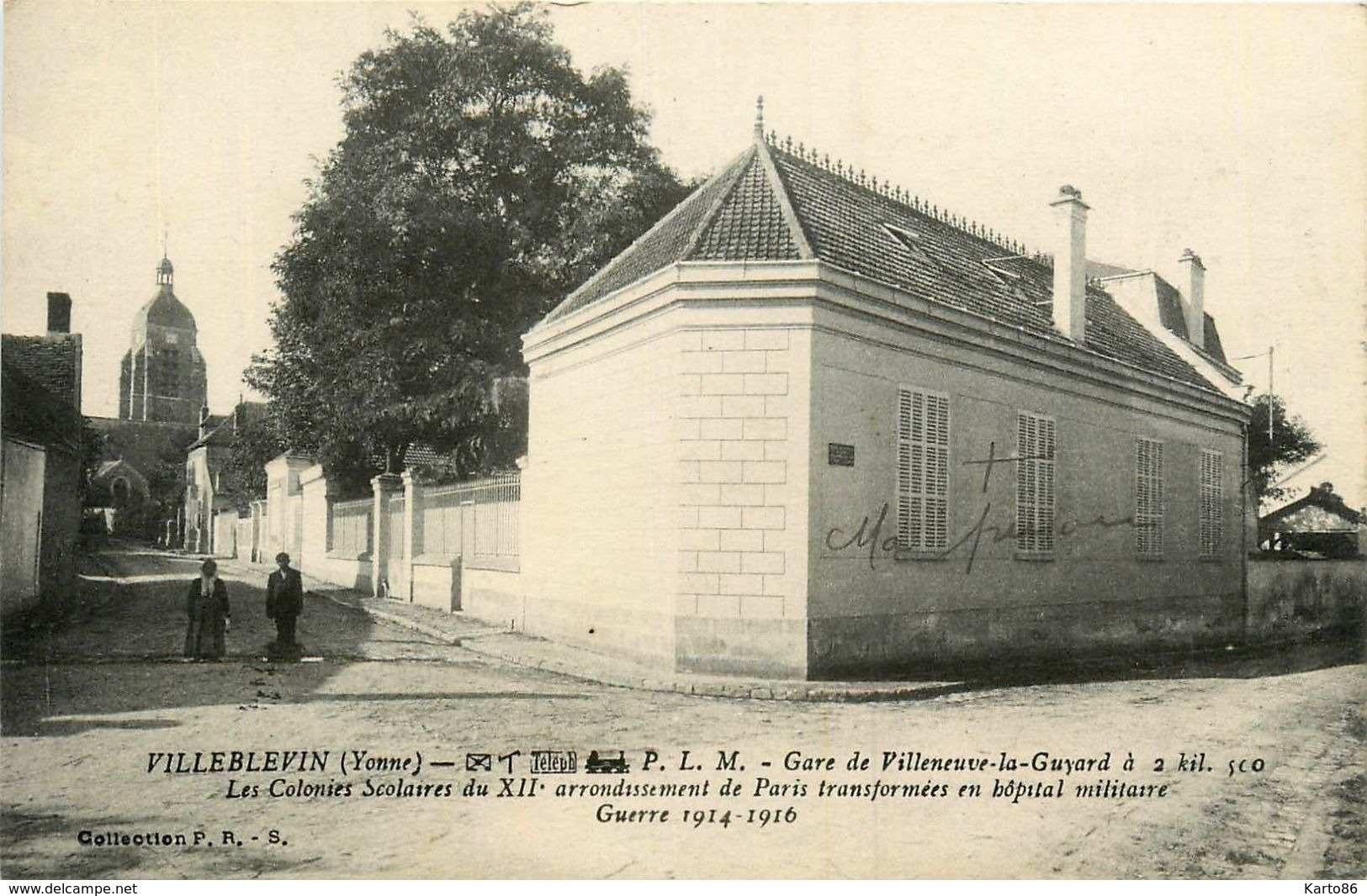 Villeblevin * Gare De Villeneuve La Guyard * Colonies Scolaires Du XII ème Arrondissement De Paris * Hôpital Militaire - Villeblevin