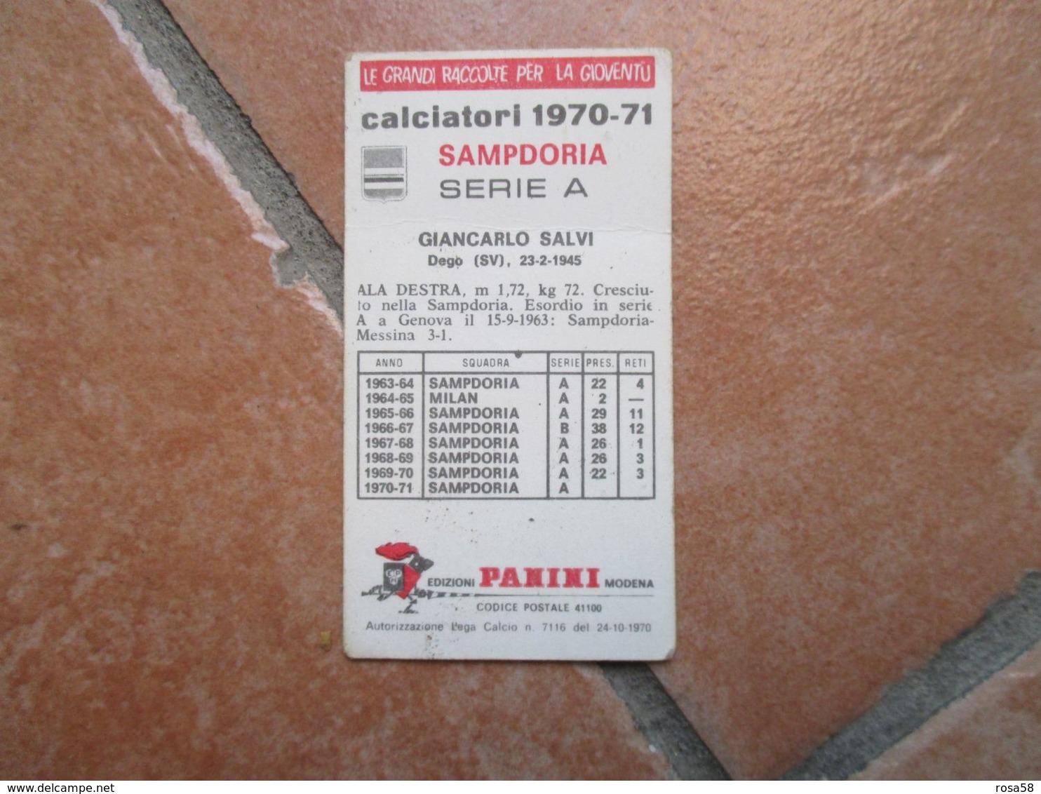 Figurine PANINI Modena Calciatori n.6 differenti SAMPDORIA con Squadra1970 1971