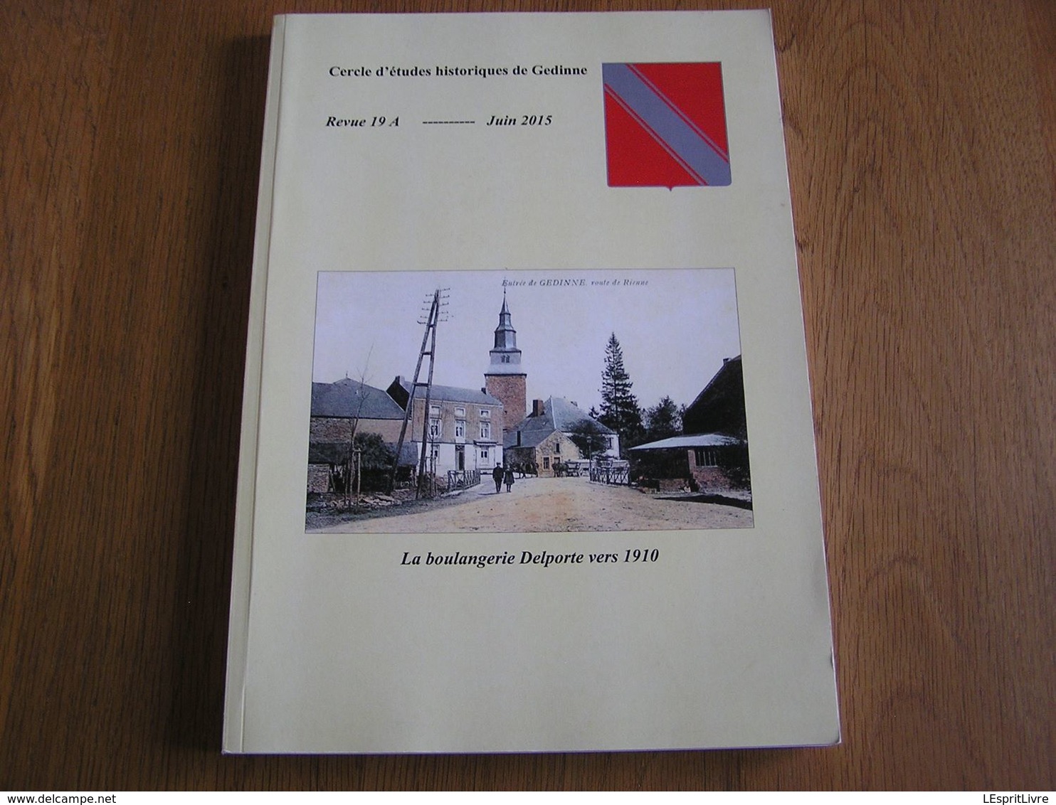 CERCLE D' ETUDES HISTORIQUES DE GEDINNE 19 A Gerhenne Graide Boulagerie Delporte Légion Belge Guerre 14 18 Sart Custinne - Belgique